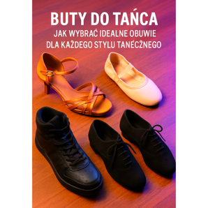 Tanzschuhe - So wählen Sie das perfekte Schuhwerk für jeden Tanzstil 2025