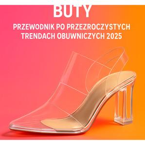 Transparente Schuhe - eine Anleitung zu transparenten Schuhtrends 2025