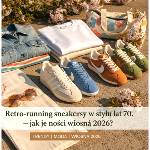 Retro-Sneaker im Stil der 70er – wie trägt man sie im Frühling 2026?